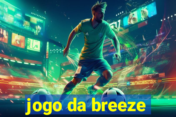 jogo da breeze